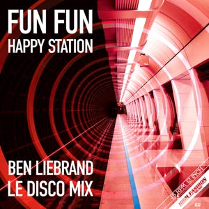 Fun Fun - Happy Station (Ben Liebrand Rework)
