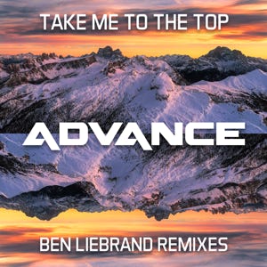 Advance - Take Me To The Top (Ben Liebrand Rework)