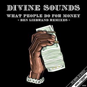 Divine Sounds - What People Do For Money (Ben Liebrand Rework)